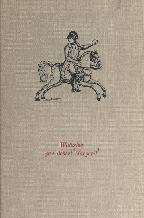 Couverture ebook de Waterloo, 18 juin 1815, de Robert Margerit
