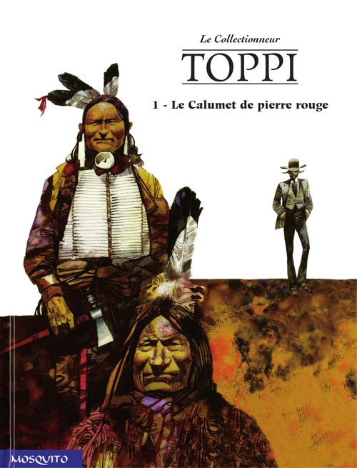 ebook cover of Le Collectionneur - Tome 1 - Le Calumet de pierre rouge, by Toppi Sergio