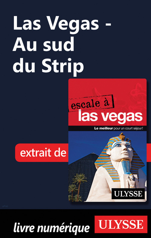Couverture ebook de Las Vegas - Au sud du Strip, de Alain Legault