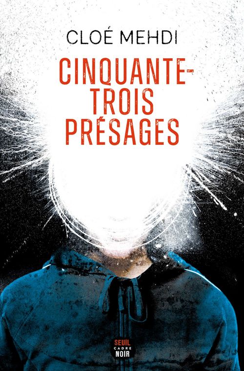 Couverture ebook de Cinquante-trois Présages, de Cloé Mehdi
