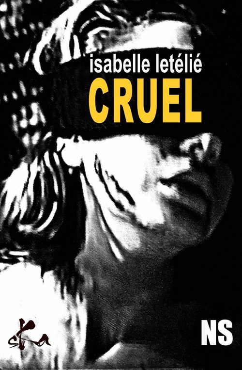 Couverture ebook de Cruel, de Isabelle Letélié