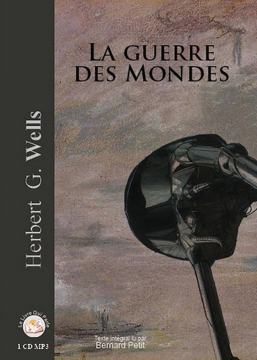 Couverture audiobook de La guerre des mondes, de Bernard Petit, H. G. Wells