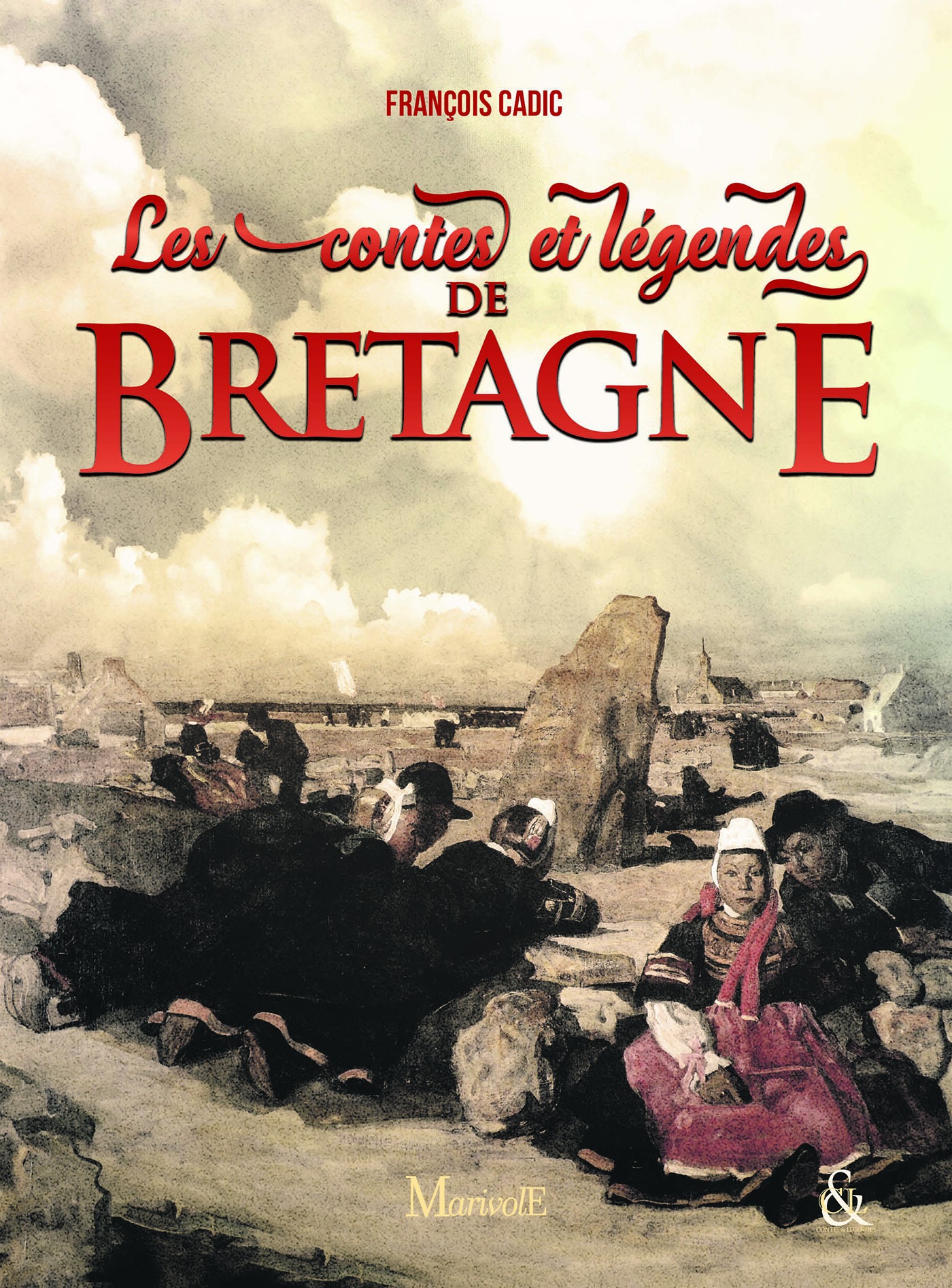 Couverture ebook de Les Contes et légendes de Bretagne, de François Cadic