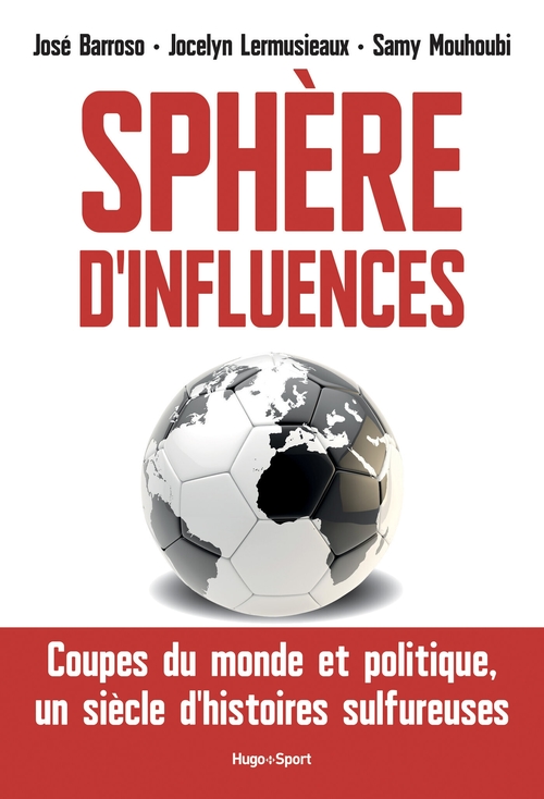 ebook cover of Sphère d'influences, by Jose Barroso, Jocelyn Lermusieaux, Samy Mouhoubi
