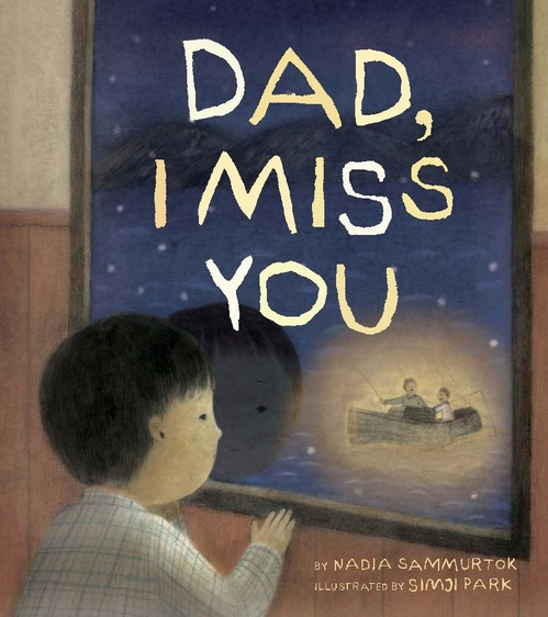 ebook cover of Dad, I Miss You, by Nadia Sammurtok