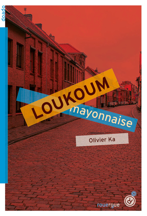 Couverture ebook de Loukoum mayonnaise, de Olivier Ka