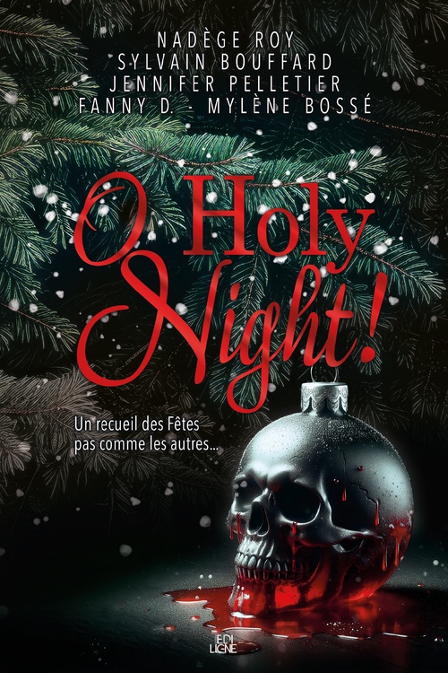 ebook cover of O Holy Night, by Fanny D., Jennifer Pelletier, Mylene Bosse, Nadege Roy, Sylvain Bouffard