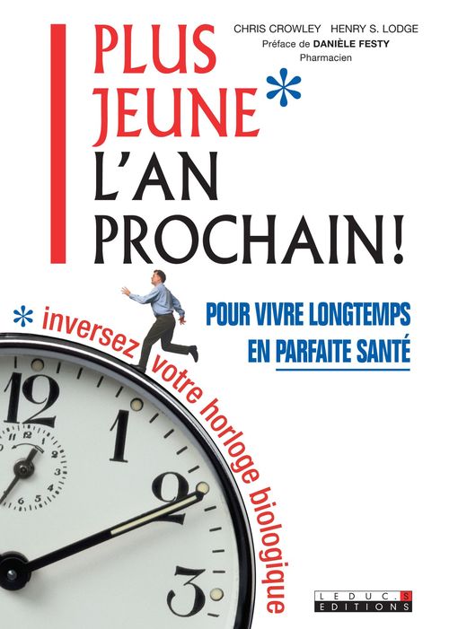 Couverture ebook de Plus jeune l'an prochain, de Chris Crowley