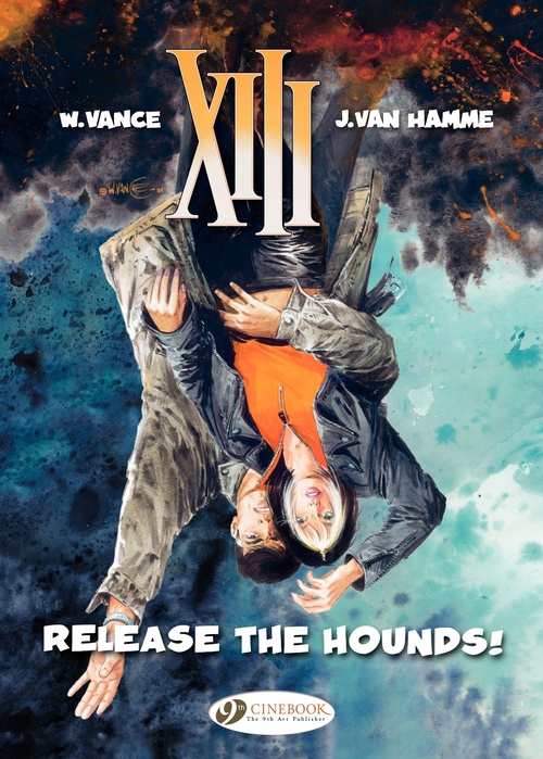 ebook cover of XIII - Volume 14 - Release the Hounds!, by Jean Van Hamme, William Vance
