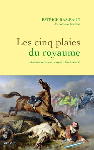 Couverture ebook de Les cinq plaies du Royaume, de Patrick Rambaud