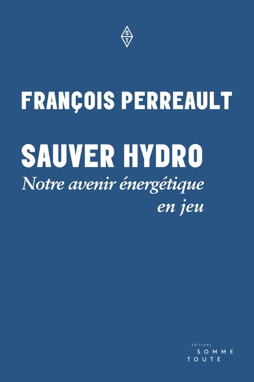 Couverture ebook de Sauver Hydro, de François Perreault