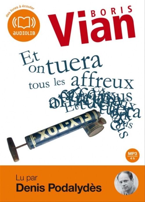 Couverture audiobook de Et on tuera tous les affreux, de Boris Vian