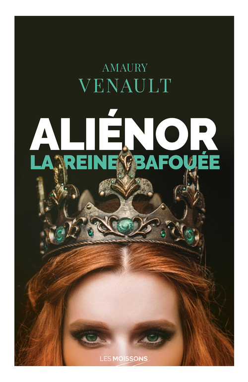 ebook cover of La reine bafouée, by Amaury Venault