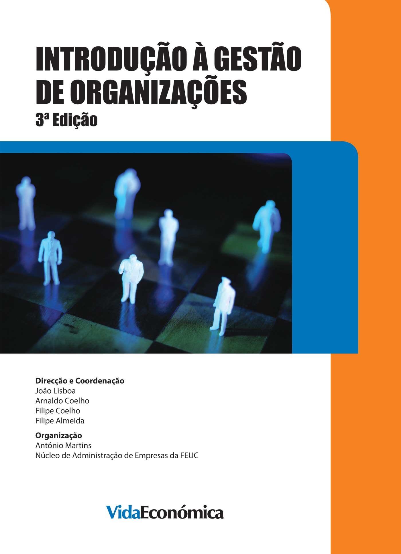 ebook cover of Introdução à Gestão de Organizações, by Arnaldo Coelho, Filipe Almeida, Filipe Coelho, Joao Lisboa