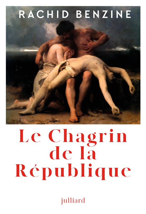 Couverture ebook de Le chagrin de la République, de Rachid Benzine