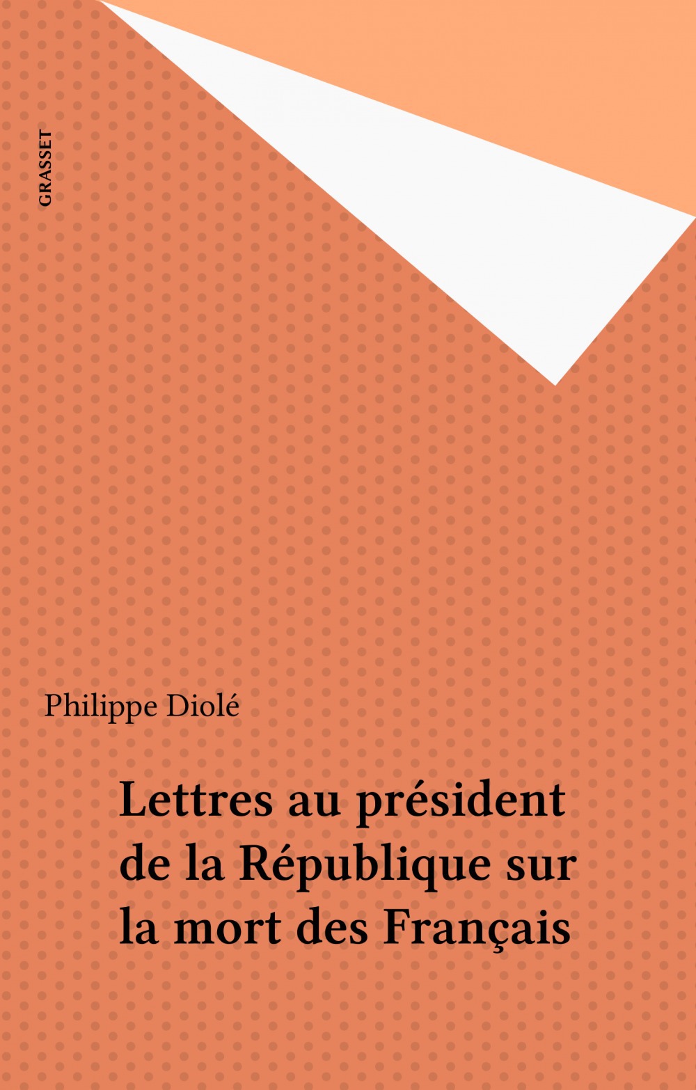 Couverture ebook de Lettres au président de la République sur la mort des Français, de Philippe Diole