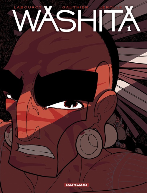 ebook cover of Washita - Tome 1, by Séverine Gauthier, Thomas Labourot, Christian Lerolle