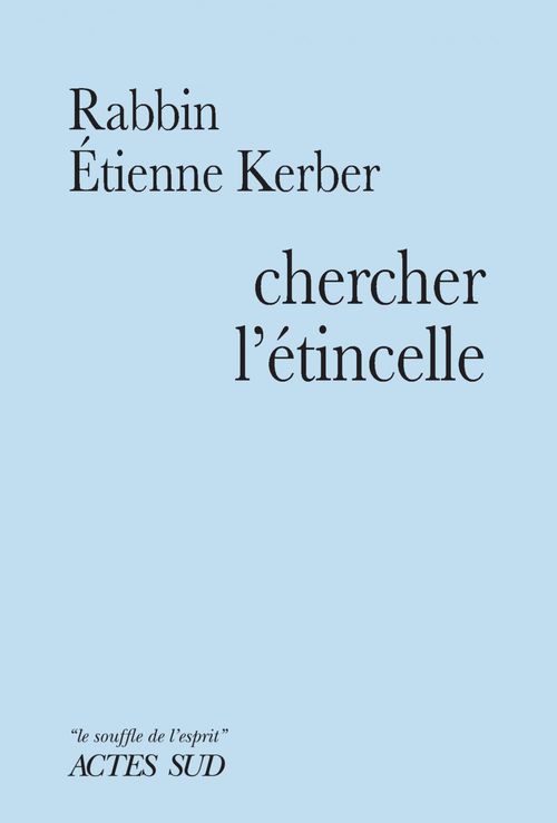 Couverture ebook de Chercher l'étincelle, de Etienne Kerber