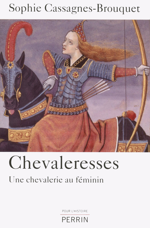 Couverture ebook de Chevaleresses, une chevalerie au féminin, de Sophie Cassagnes-Brouquet