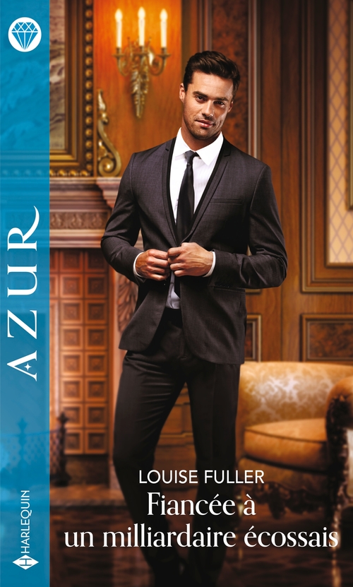 Couverture ebook de Fiancée à un milliardaire écossais, de Louise Fuller