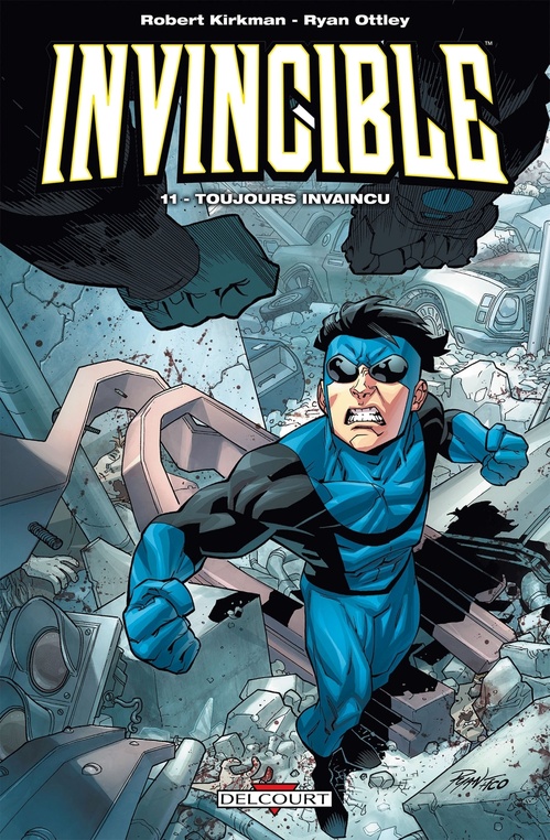 Couverture ebook de Invincible T11 - Toujours invaincu, de Robert Kirkman, Ryan Ottley