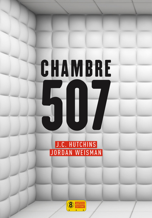 ebook cover of Chambre 507, by J.C. Hurchins, Jordan Weisman