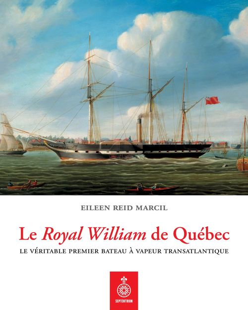 ebook cover of Le Royal William de Québec, by Eileen Reid Marcil
