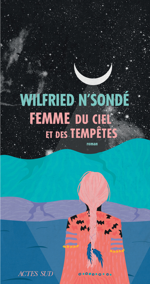 Couverture ebook de Femme du ciel et des tempêtes, de Wilfried N'Sondé