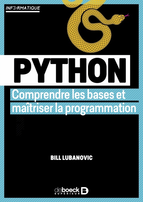 Couverture ebook de Python : Comprendre les bases et maîtriser la programmation, de Bill Lubanovic