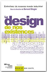 ebook cover of Le « design » de nos existences, by Bernard Stiegler