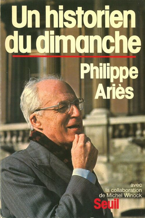 Couverture ebook de Un historien du dimanche, de Aries Philippe