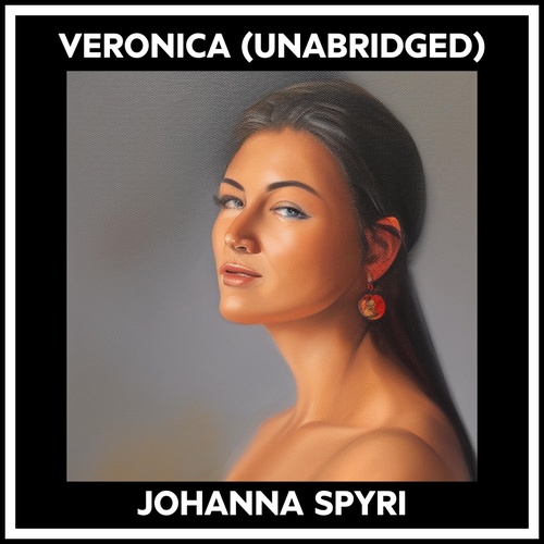 Couverture audiobook de Veronica (Unabridged), de Johanna Spyri