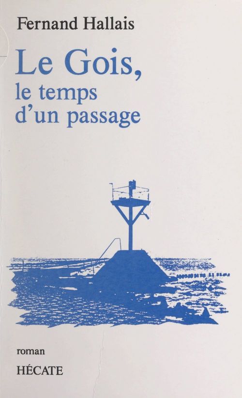 Couverture ebook de Le Gois, le temps d'un passage, de Fernand Hallais