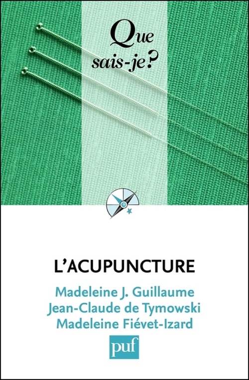 ebook cover of L'acupuncture, by Madeleine Fiévet-izard, Madeleine J. Guillaume, Jean-claude de Tymowski