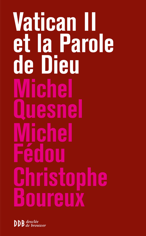Couverture ebook de Vatican II et la Parole de Dieu, de Michel Fédou, Michel Quesnel, Christophe Boureux