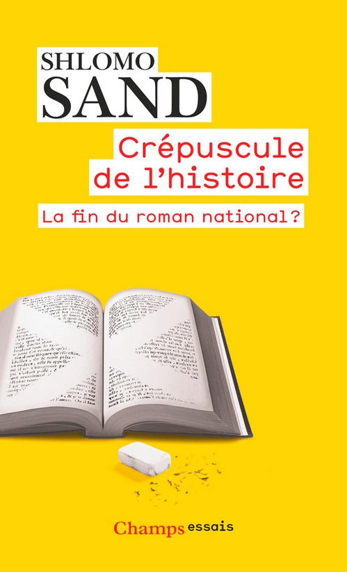 Couverture ebook de Crépuscule de l'Histoire. La fin du roman national ?, de Shlomo Sand