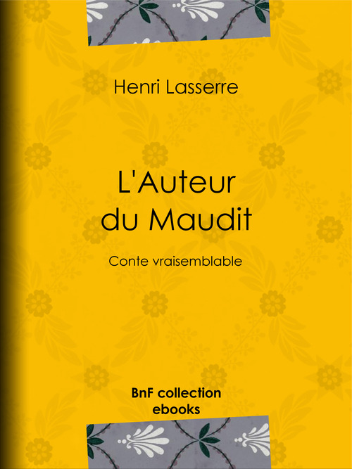 ebook cover of L'Auteur du Maudit, by Henri Lasserre