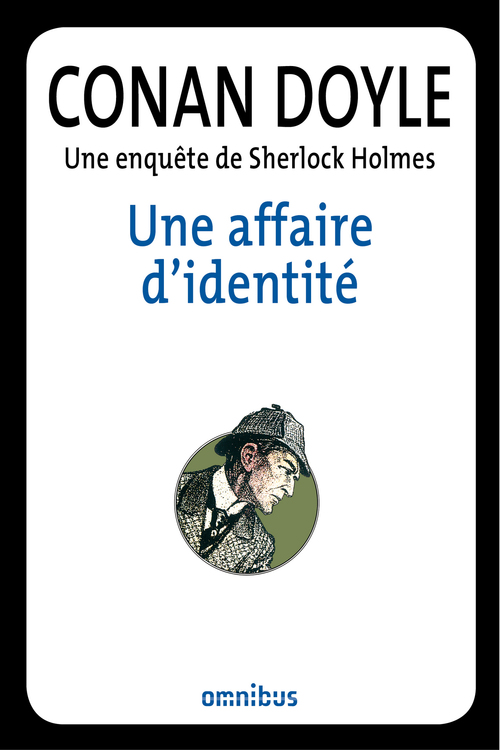 ebook cover of Une affaire d'identité, by Arthur Conan Doyle