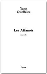 ebook cover of Les Affamés, by Yann Queffélec