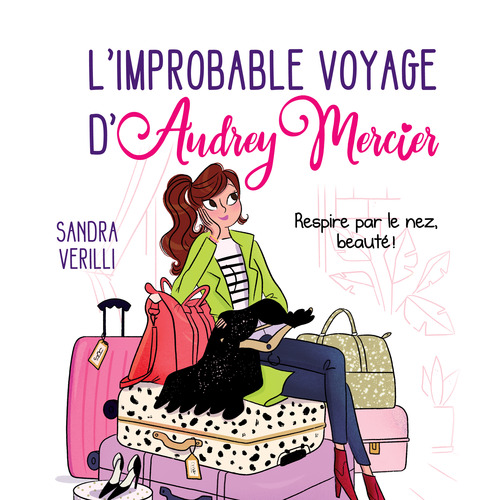 Couverture audiobook de L'improbable voyage d'Audrey Mercier : Tome 1, de Verilli Sandra