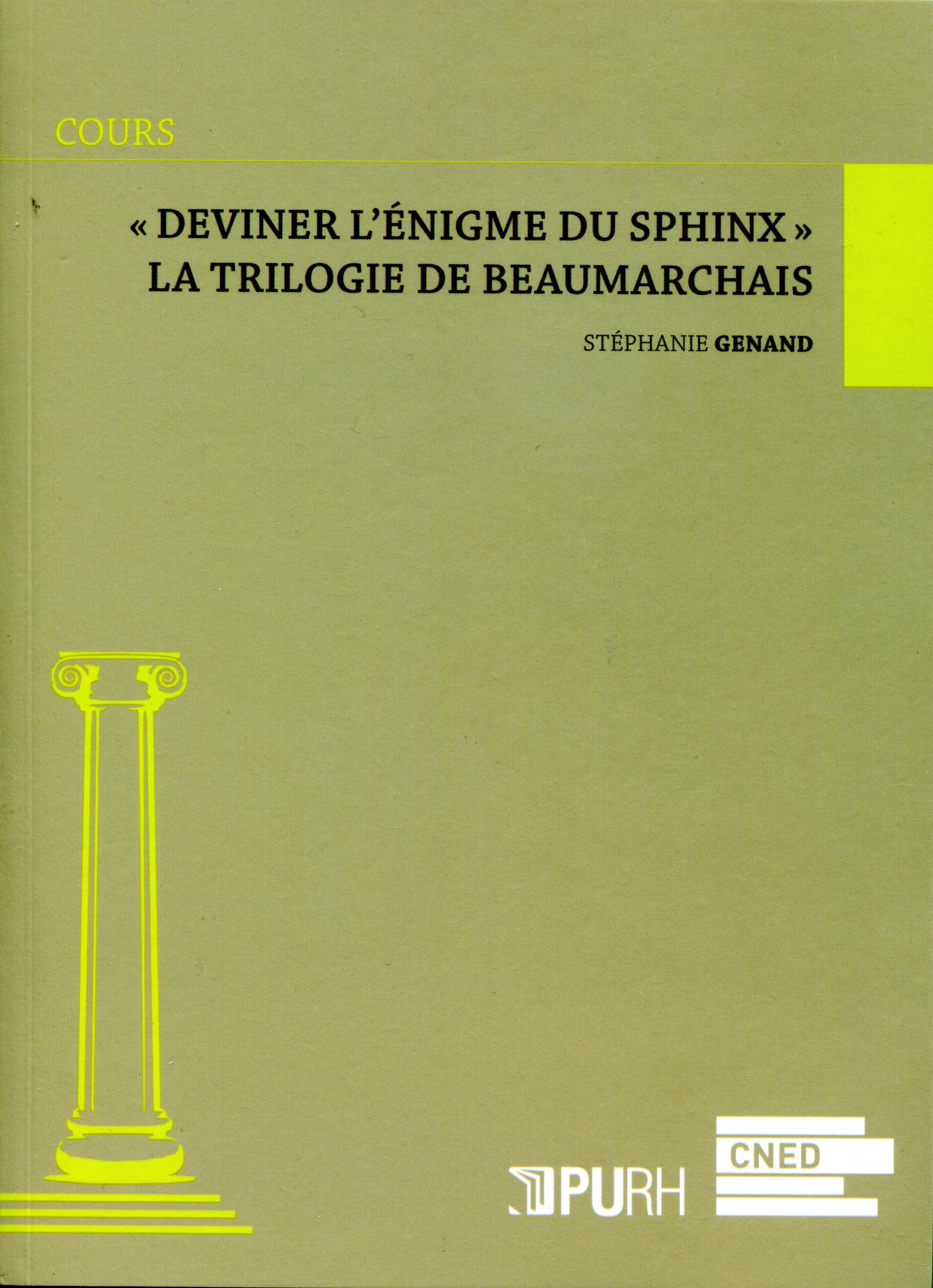 Couverture ebook de « Deviner l'énigme du sphinx » - La trilogie de Beaumarchais, de Stéphanie Genand