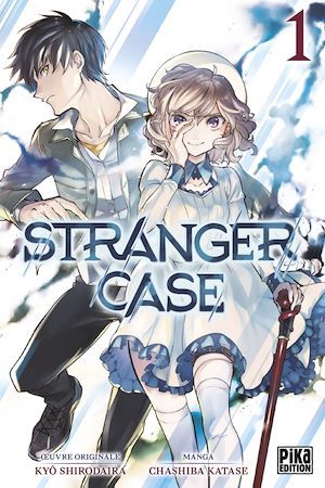 Couverture ebook de Stranger Case T01, de Kyo Shirodaira, Chashiba Katase
