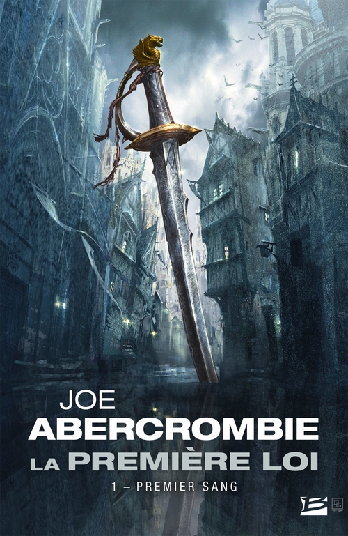 ebook cover of La Première loi, T1 : Premier sang, by Joe Abercrombie