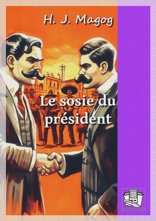 ebook cover of Le sosie du président, by H. J. Magog