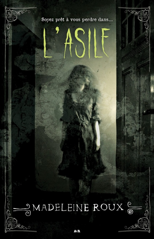 ebook cover of L'asile, by Madeleine Roux
