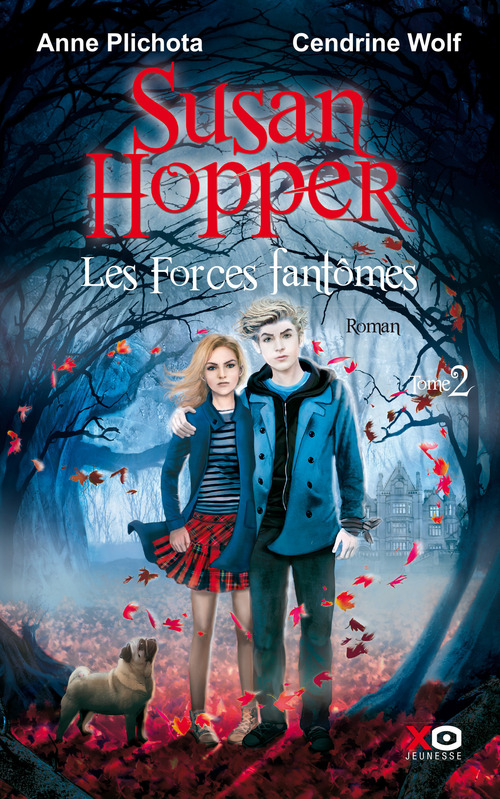 ebook cover of Susan Hopper - Tome 2 les forces fantomes, by Anne Plichota, Cendrine Wolf