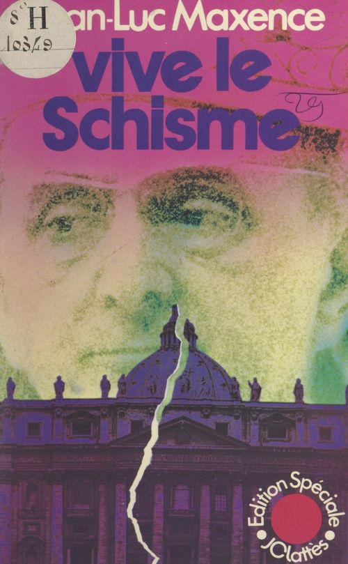 Couverture ebook de Vive le schisme, de Jean-Luc Maxence