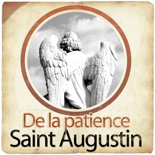 Couverture audiobook de De la patience de St Augustin, de Saint Augustin