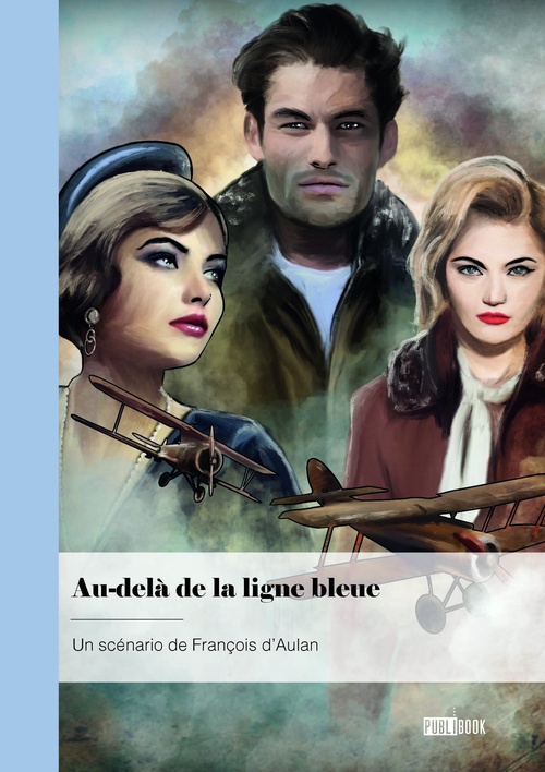 ebook cover of Au-delà de la ligne bleue, by Francois d' Aulan