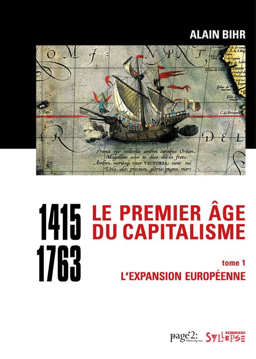 Couverture ebook de Le premier âge du capitalisme (1415-1763) Tome 1, de Alain Bihr